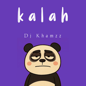 Dj Khamzz - Kalah
