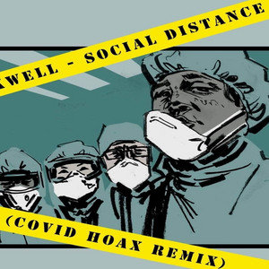 Social Distance (Covid Hoax Remix) by Stackwell