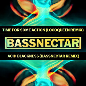 Time For Some Action (feat. xXOXx) - Locoqueen Remix