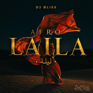 Afro Laila by DJ Bliss