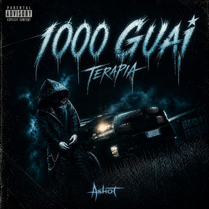 1000 GUAI / TERAPIA by Ashot, Heff