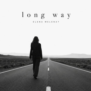 LOng Way by Elena Melenat