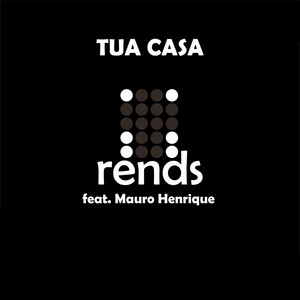 Tua Casa by Rends, Mauro Henrique
