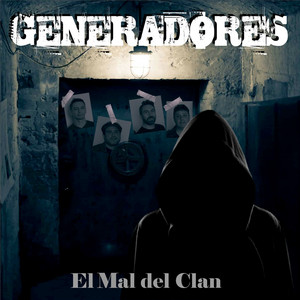 El Mal del Clan by Generadores