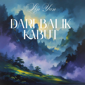 Dari Balik Kabut by Lin Yun