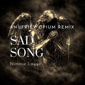 Sad song (ANUFRIEV Remix Opium Version)