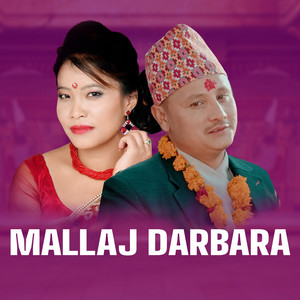 Sujan Baraili & Devi Gharti Magar - Mallaj Darbara