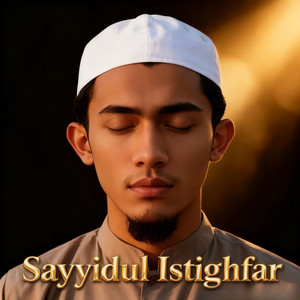Sayyidul Istighfar by Afnizami