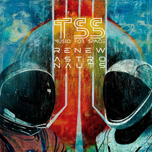 ReNew Astronauts - Justin Bates Remix by Test Shot Starfish, Justin Bates