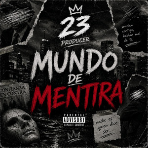 Mundo de mentira by 23 producer