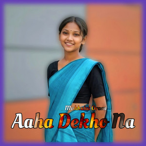 Aaha Dekho Na by Mukhalal Oraon