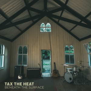 Beneath The Surface by Tax The Heat