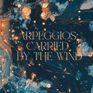 Arpeggios carried by the Wind - Single by Dilan Safari | Spotify