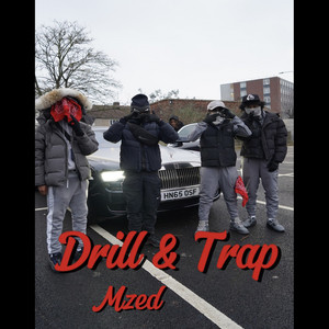 Mzed - Drill N Trap