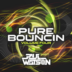 Dj Paul Watson - Pure Bouncin Volume 4