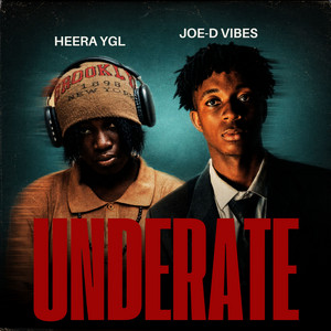 UNDERATE by Heera YGL, JOE-D vibes