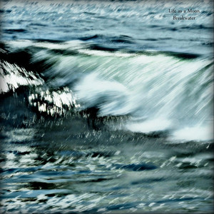 Breakwater by Life as a Moon