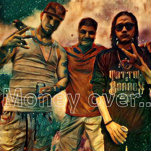 Money Over by Jjbeatz, Rolas, Rival Mc