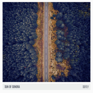 Softly by Sun of Sonora