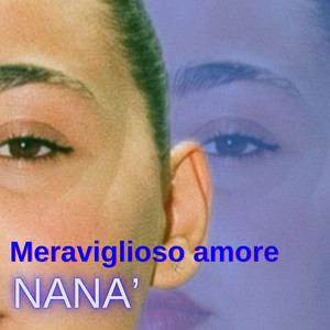 Meraviglioso amore by Nanà