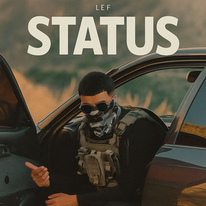 Status by Lef, Mr Choco Beats