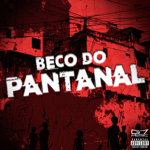 DJ 7W & Dj R15 - Beco do Pantanal