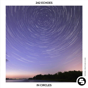 242 Echoes — In Circles (2026)