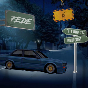T-TURN 757 - FEDE!! (feat. Jinny Waku Dansa)