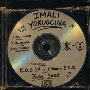 Imali Yokugcina by K.O.B SA, Criimora b.k.z, Blaq Seed