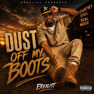 Dust Off My Boots by Erealist
