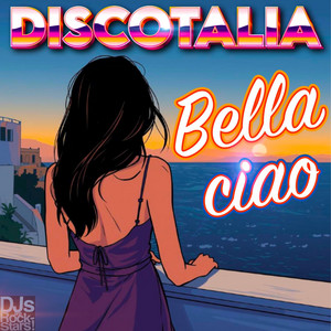 Bella ciao by DISCOTALIA