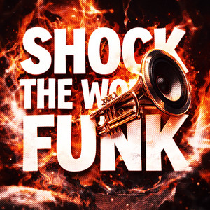 SHOCK THE WORLD FUNK - SUPER SLOWED by Yuujirou