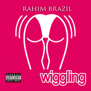 Wiggling