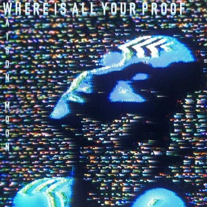 Where is All Your Proof