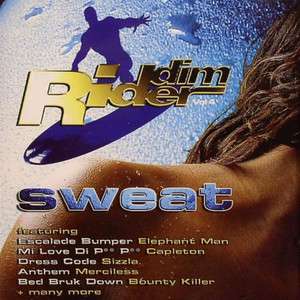 Riddim Rider Vol 4 Sweat - Compilation by Various Artists | Spotify