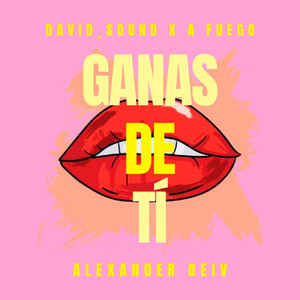 Ganas De Tí