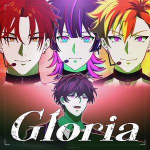 Gloria by 極悪特区