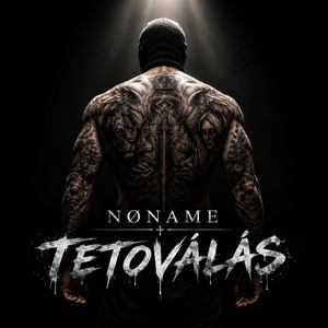 TETOVÁLÁS by NØNAME