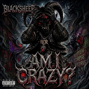 Am I Crazy? by BlackSheep