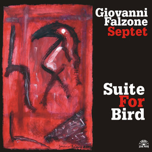 Suite For Bird — Giovanni Falzone Septet