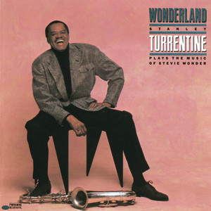 Wonderland (Stanley Turrentine Plays The Music Of Stevie Wonder) album