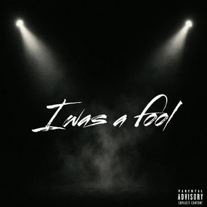 I was a fool by KROMAA