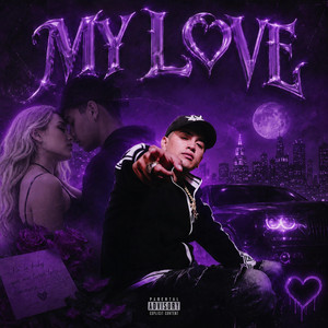 My Love by IL BABY G