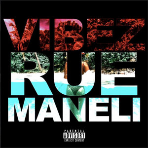 Vibez by Rue Maneli