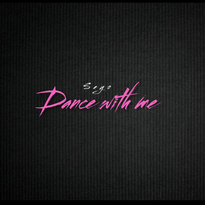 Seyo - DANCE WITH ME
