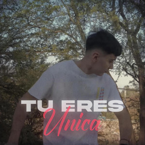 Tu Eres Unica by Pollo 40