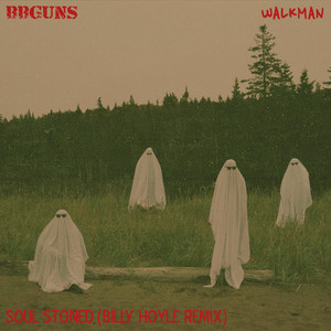 Soul Stoned - Billy Hoyle Remix by BBGuns, Walkman, Billy Hoyle