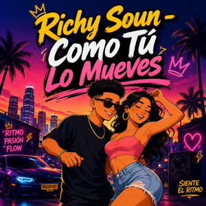 Como Tu Lo Mueves by Richy Soun