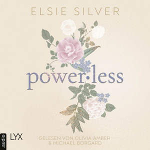 Kapitel 130 - Powerless - Chestnut Springs, Teil 3 by Elsie Silver