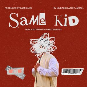 Same Kid